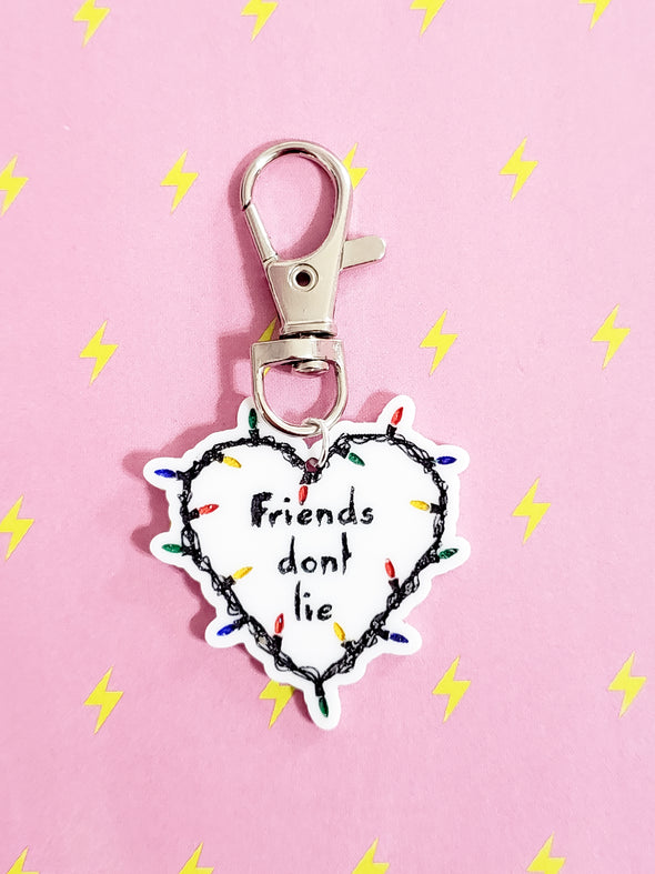 Friends Don't Lie Keychain