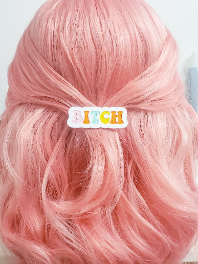 Bitch Hair Clip - Pop Pastel